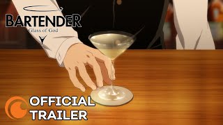 BARTENDER Glass of God  OFFICIAL TRAILER [upl. by Suivat]