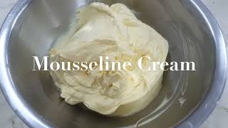 Mousseline Cream [upl. by Ecinaej]