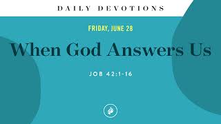 When God Answers Us – Daily Devotional [upl. by Neerod]