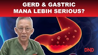 Antara GERD amp GASTRIK Mana yang Lebih Serious Kenapa Susah Sembuh [upl. by Rosenkrantz]