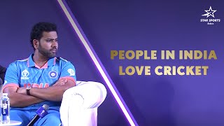 CWC 2023  Rohit Sharmas Message for Other Captains amp Indias Love for Cricket [upl. by Feledy284]