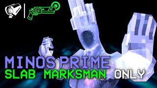 ULTRAKILL  Minos Prime SLAB MARKSMAN ONLY [upl. by Becki]