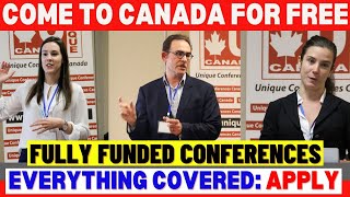 Fully Funded Conference In Canada 2024 Free Airfare Accommodation  Visa Help Apply Now [upl. by Mhoj]