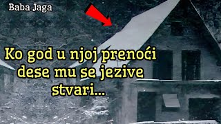 BOŽINA KUĆA u Gornjoj Koviljači kod ZVORNIKA je UKLETA Istinita priča Baba Jaga SRPSKE MISTERIJE [upl. by Neerihs]