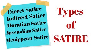 What is Satire  Direct amp Indirect Satire  Horatian Juvenalian amp Menippean or Varronian Satire [upl. by Neukam]