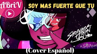 ◖Soy mas fuerte que tu◗quotSteven Universequotcover español  Extra✪ABriV✪ [upl. by Bonn355]