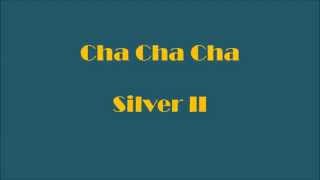 Cha Cha Cha  SILVER [upl. by Saito]