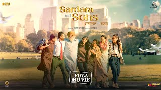 Sardara And Sons  Full Movie  Yograj Singh Sarbjit Cheema Roshan Prince  New Punjabi Movie 2024 [upl. by Adamok652]