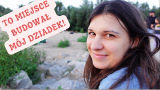 TO MIEJSCE BUDOWAŁ MÓJ DZIADEK  VLOG [upl. by Hanimay539]