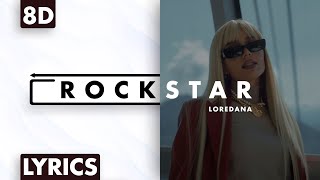 8D AUDIO  Loredana  Rockstar Lyrics [upl. by Odraude]