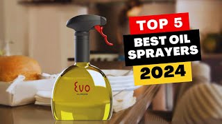 Top 5 Best Oil Sprayers Of 2024 [upl. by Klos]