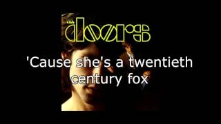 Twentieth Century Fox  The Doors  Lyrics [upl. by Yekcin750]