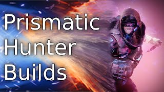 Some Hunter Prismatic Builds That Might Be Decent [upl. by Scuram]