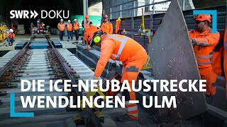 Mit Tempo 250 durch die Alb  die ICENeubaustrecke Wendlingen–Ulm  SWR Doku [upl. by Sueaddaht]