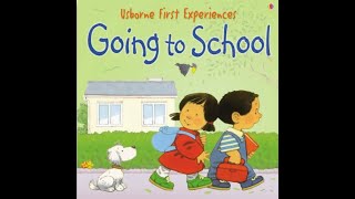 Going to School  Childrens books read aloud  bedtime stories for kids Usborne First Experiences [upl. by Aima]