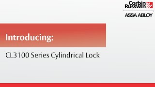 CL3100 Series Cylindrical Lock from Corbin Russwin [upl. by Sena]