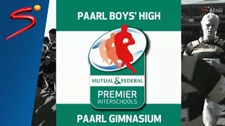 MampF Premier Interschools Paarl Boys vs Paarl Gim 1st Half [upl. by Martha258]