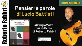 Come suonare quotPensieri e parolequot di Lucio Battisti arrangiamento di Roberto Fabbri [upl. by Irallih]