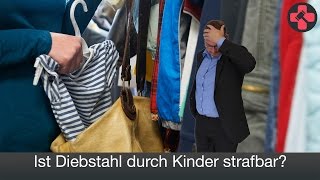 Diebstahl durch Kinder  Strafbarkeit  EXPERTEHILFT mit Rechtsanwalt Frank Hannig [upl. by Jodoin5]