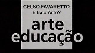 Celso Favaretto no Itaú Cultural É isso Arte [upl. by Girardo457]