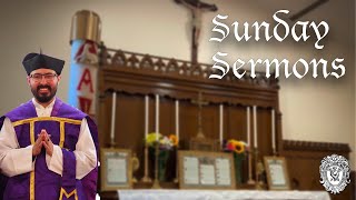 Sermon for 15th Sunday after Pentecost 2024  Traditional Latin Mass [upl. by Lotus]