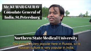 Consulate General of India Sharing His Views About NSMU And Arkhangelsk  MBBS In Russia [upl. by Samaria325]