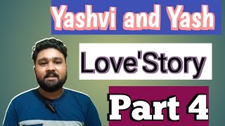 Love Story  Yashvi And Yash  Part 4  jambukiya 🥰 [upl. by Ahsieyn]