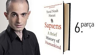 Yuval Noah Harari  Sapiens  Tarım Devrimi 6 Parça [upl. by Matthus]