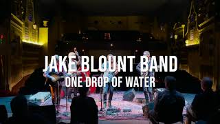 One Drop Of Water  Jake Blount Band [upl. by Holli]