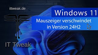 Windows 11 24H2  Mauszeiger verschwindet in Textfeldern  So behebt ihr das Problem selbst [upl. by Nannoc]