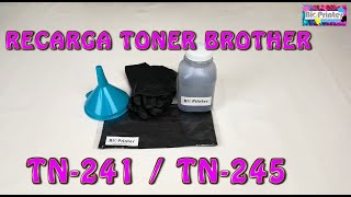 BROTHER TN241 TN245 COMO RECARGAR CARTUCHO DE TONER [upl. by Llemart514]