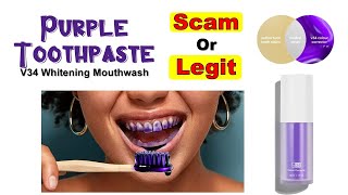 Purple Mouthwash Reviews  Hismile V34 Whitening Toothpaste scam explained [upl. by Eitteb]