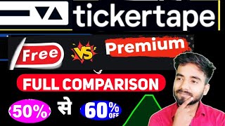 Tickertape Free VS Premium । Tickertape Free vs Premium Full Comparison । Tickertape review [upl. by Alansen]