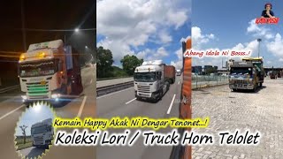 Fuhhh Kemain Happy Dengar Tenonet 🤣   Koleksi Truck  Lori Malaysia Horn Telolet Basuri [upl. by Araihc447]