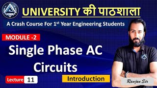 11 SINGLE PHASE AC CIRCUITS Module 2  Crash Course by Ranjan Rai sir DELTA ACADEMY [upl. by Ylrebma]