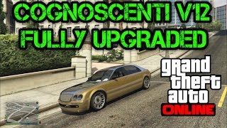 Gta 5 Online Cognoscenti V12 FULLY UPGRADED  New Cars [upl. by Tony]