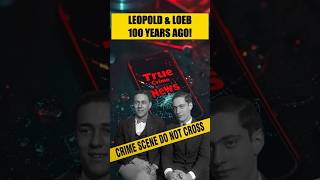 LEOPOLD amp LOEB 100 Years Ago The PERFECT CRIME history shorts [upl. by Annaegroeg]