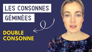 Les consonnes géminées  Prononciation [upl. by Portie]