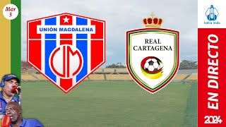 🎙️ ⚽ UNIÓN MAGDALENA VS REAL CARTAGENA En Vivo hoy 🟢 Partido Real Cartagena Hoy [upl. by Trebliw797]