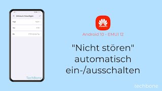 quotNicht störenquot automatisch einschalten oder ausschalten  Huawei Android 10  EMUI 12 [upl. by Anaidirib850]