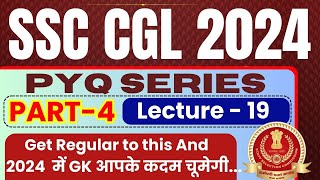 GK FOR SSC CGL 2024  PYQ SERIES PART 4  LEC19  PARMAR SSC [upl. by Allsopp]