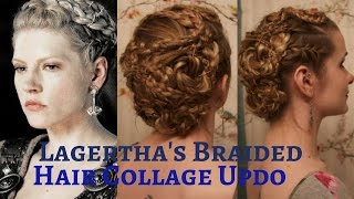 Vikings Lagerthas Braided Hair Collage Updo [upl. by Eenor588]