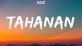 Adie Tahanan Lyrics 48 [upl. by Eachern957]