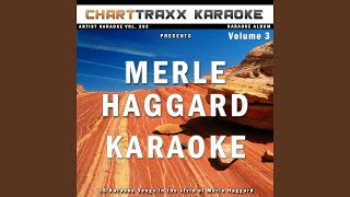 Mama Tried Karaoke Version In the Style of Merle Haggard [upl. by Stout]