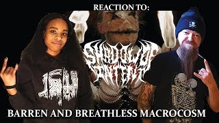 SHADOW OF INTENT  Barren And Breathless Macrocosm  REACTION [upl. by Nosnar]