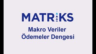 Makro Veriler Ödemeler Dengesi [upl. by Llertak946]