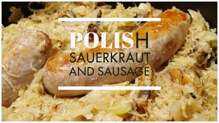 Polish Sauerkraut and Sausage  Kielbasa  Polish Recipe [upl. by Nitsyrk]