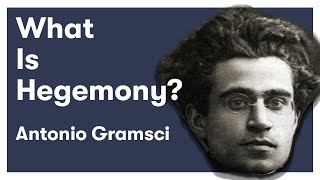 What is Hegemony  Antonio Gramsci  The Prison Notebooks [upl. by Threlkeld]