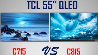 TCL C815 vs C715 Compare  Full specification  Best QLED  positive and negative  price details [upl. by Erdnassac]