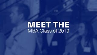 Meet the Fulltime MBA Class of 2019 [upl. by Eatnoj]